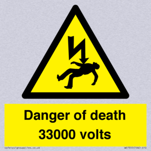 Danger of death 33000 volts
